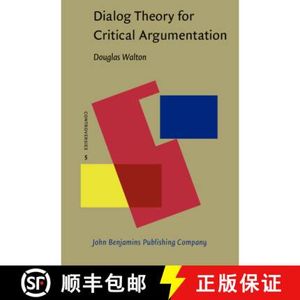 【3-4周达】Dialog Theory for Critical Argumentation [9789027218858]