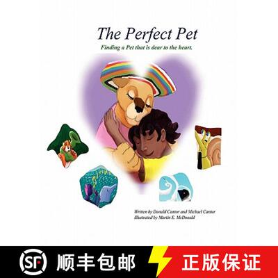 【3-4周达】The Perfect Pet: Finding a pet that is dear to your heart [9780982390665]