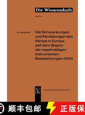 【3-4周达】Die Schwankungen und Pendelungen des Klimas in Europa seit dem Beginn der regelmässigen I... [9783663061281]
