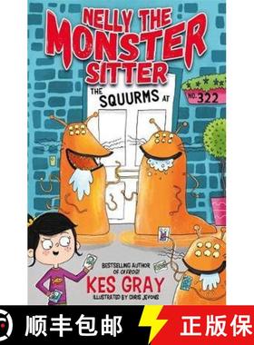 【3-4周达】Nelly the Monster Sitter: The Squurms at No. 322: Book 2 [9781444944419]