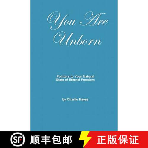 【3-4周达】You Are Unborn: Pointers to Your Natural State of Eternal Freedom [9781439261798]