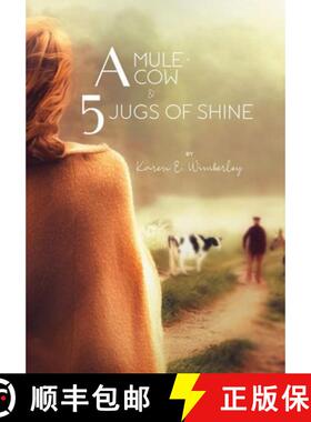 【3-4周达】A Mule, A Cow, and 5 Jugs of Shine [9780359560257]