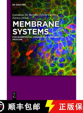 【3-4周达】Membrane Systems: For Bioartificial Organs and Regenerative Medicine [9783110267983]