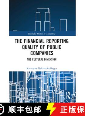【3-4周达】The Financial Reporting Quality of Public Companies: The Cultural Dimension [9781032247847]