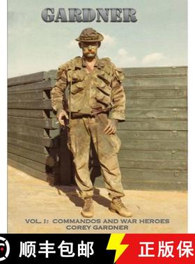 【3-4周达】Gardner: Vol. I: Commandos and War Heroes [9781733929813]