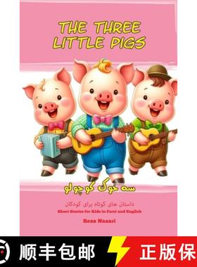 预订 The Three Little Pigs: Short Stories for Kids in Farsi and English [9781637197677]