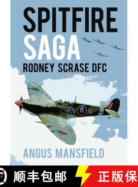 【3-4周达】Spitfire Saga: Rodney Scrase Dfc [9780750989213]