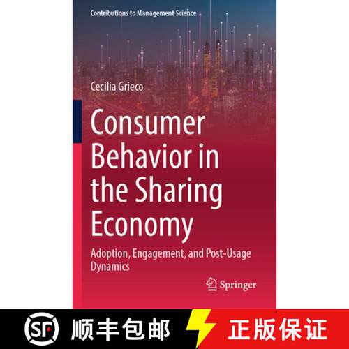 【3-4周达】Consumer Behavior in the Sharing Economy: Adoption, Engagement, and Post-Usage Dynamics [9783031762819]
