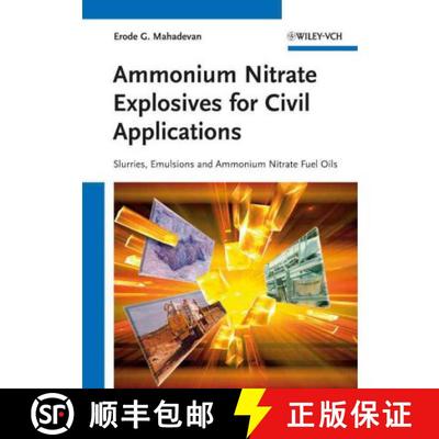 【3-4周达】Ammonium Nitrate Explosives For Civil Applications- Slurries, Emulsions And Ammonium Nitra... [9783527330287]