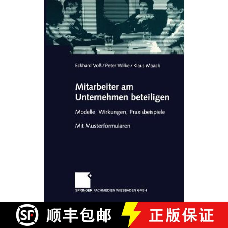 【4周达】Mitarbeiter am Unternehmen beteiligen : Modelle, Wirkungen, Praxisbeispiele. Mit Musterformu... [9783409125260]