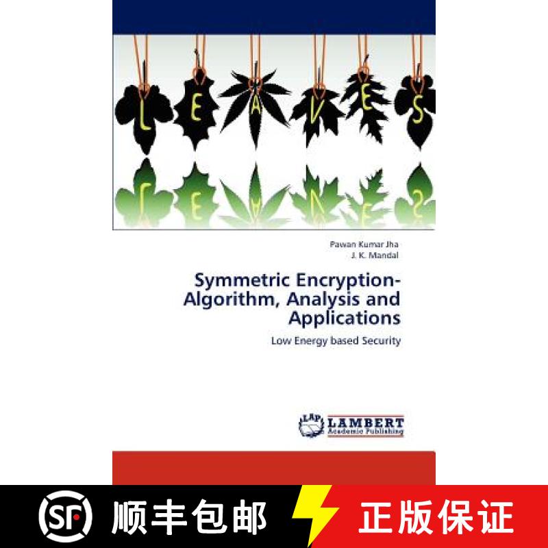 预订 Symmetric Encryption-Algorithm, Analysis and Applications [9783845420615]