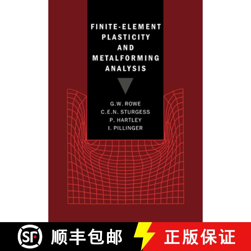 【3-4周达】Finite-Element Plasticity and Metalforming Analysis [9780521017312]