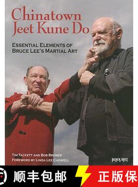 预订 Chinatown Jeet Kune Do: Essential Elements of Bruce Lee's Martial Art [9780897501637]