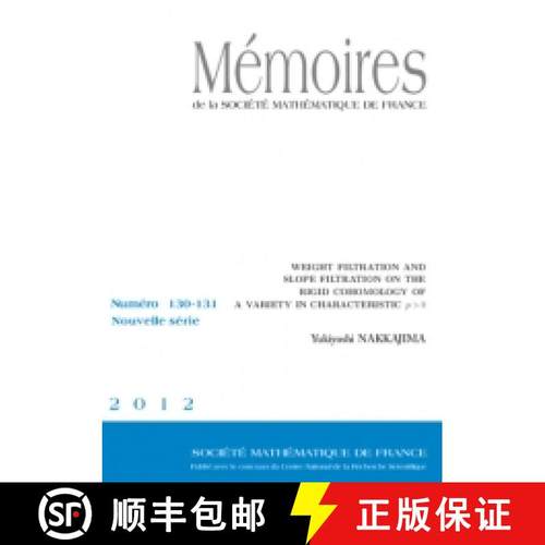 预订 Weight ﬁltration and slope ﬁltration on the rigid cohomology of a variety in characteristic $p... [9782856293768]