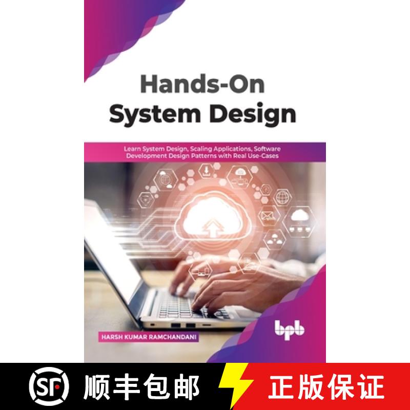 【3-4周达】Hands-On System Design: Learn System Design, Scaling Applications, Software Development De... [9789355512369]