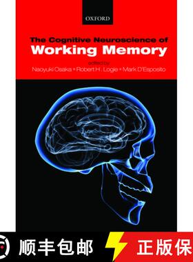 【3-4周达】The Cognitive Neuroscience of Working Memory [9780198570394]