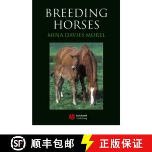 Wiley动物医学 4周达 Horses 9781405129664 Breeding