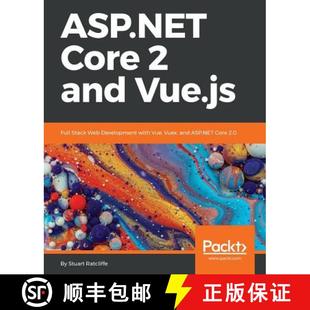 预订 Full Vue Stack Web Core and 2.0 9781788839464 ASP.NET Vue.js with Development Vuex Hands