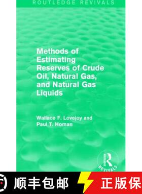 【3-4周达】Methods of Estimating Reserves of Crude Oil, Natural Gas, and Natural Gas Liquids (Routled... [9781138856813]