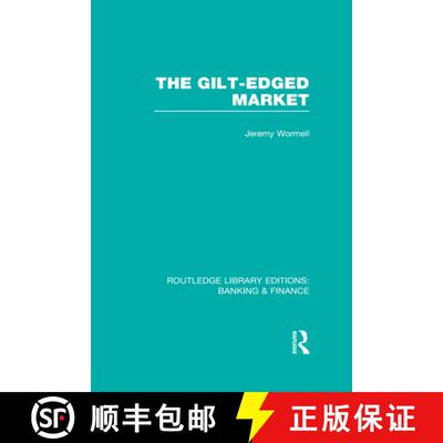 【3-4周达】精装 Gilt-Edged Market (RLE Banking & Finance) [9780415538503]