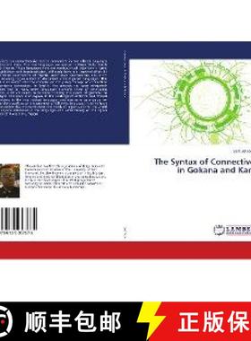 预订 The Syntax of Connectives in Gokana and Kana [9786139957675]