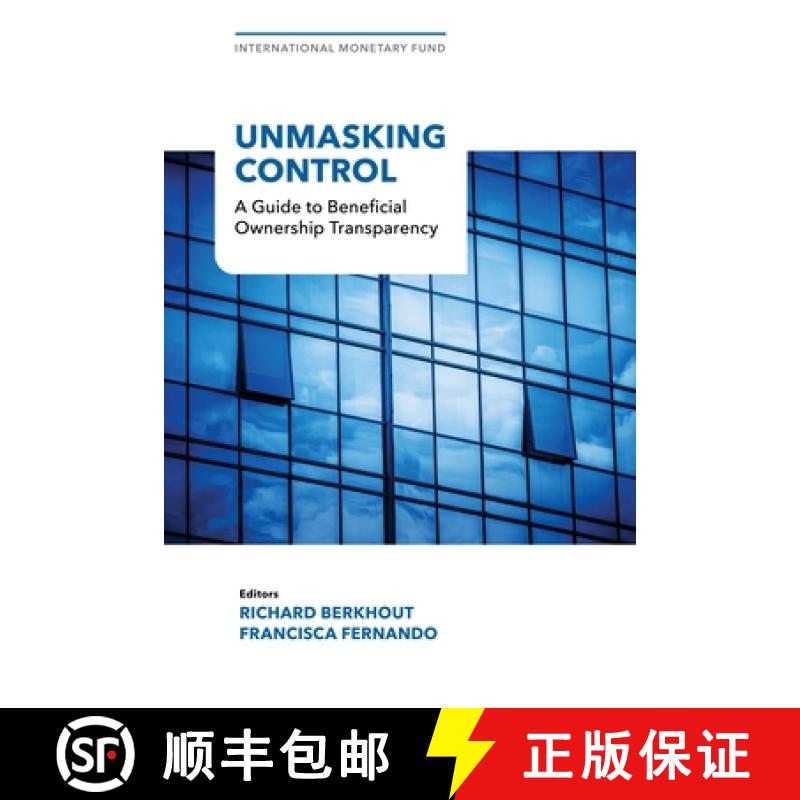【3-4周达】Unmasking Control: A Guide to Beneficial Ownership Transparency [9798400208041]