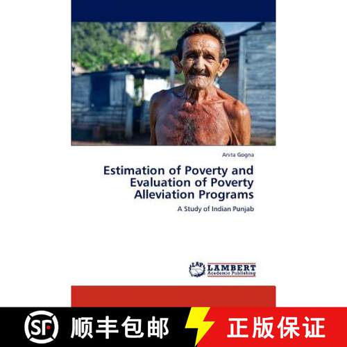 预订 Estimation of Poverty and Evaluation of Poverty Alleviation Programs [9783659160868]