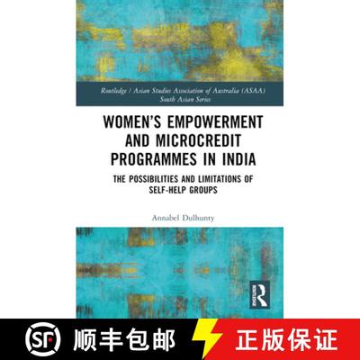 【3-4周达】Women's Empowerment and Microcredit Programmes in India: The Possibilities and Limitations... [9781032411316]