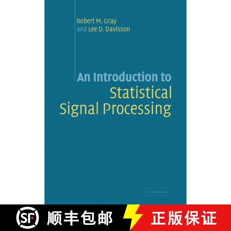 【3-4周达】An Introduction to Statistical Signal Processing [9780521131827]
