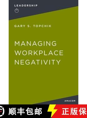 【3-4周达】The Managing Workplace Negativity [9781400232598]