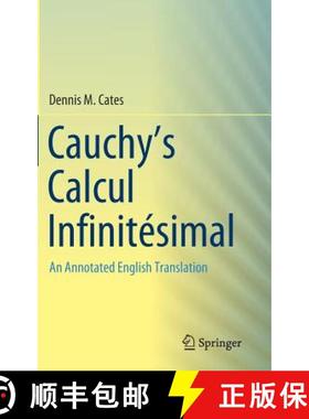 【3-4周达】Cauchy's Calcul Infinitésimal : An Annotated English Translation [9783030110352]