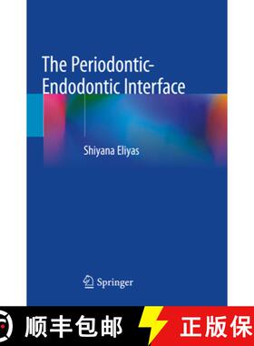 【3-4周达】The Periodontic-Endodontic Interface [9783031499395]