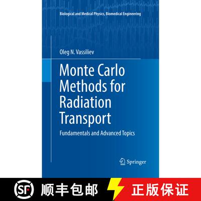 【3-4周达】Monte Carlo Methods for Radiation Transport : Fundamentals and Advanced Topics (Softcover ... [9783319829937]