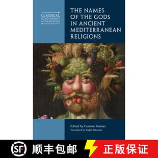 【3-4周达】The Names of the Gods in Ancient Mediterranean Religions [9781009394826]
