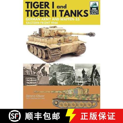 【3-4周达】Tank Craft 1: Tiger I and Tiger II Tanks: German Army and Waffen-SS Eastern Front 1944: Ea... [9781473885349]