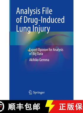 【3-4周达】Analysis File of Drug-Induced Lung Injury: Expert Opinion for Analysis of Big Data [9789819734450]