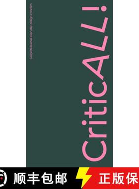 【3-4周达】Criticall!: (Un)Professional Everyday Design Criticism [9789493148499]