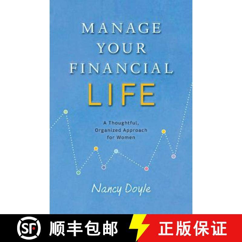 【3-4周达】Manage Your Financial Life: A Thoughtful, Organized Approach for Women [9780997609707]