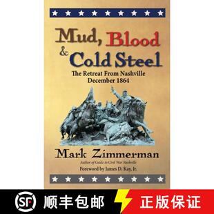 Blood Steel Mud December 9780985869267 Nashville and 4周达 Retreat The Cold 1864 from