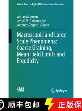 【3-4周达】Macroscopic and Large Scale Phenomena: Coarse Graining, Mean Field Limits and Ergodicity (... [9783319268828]