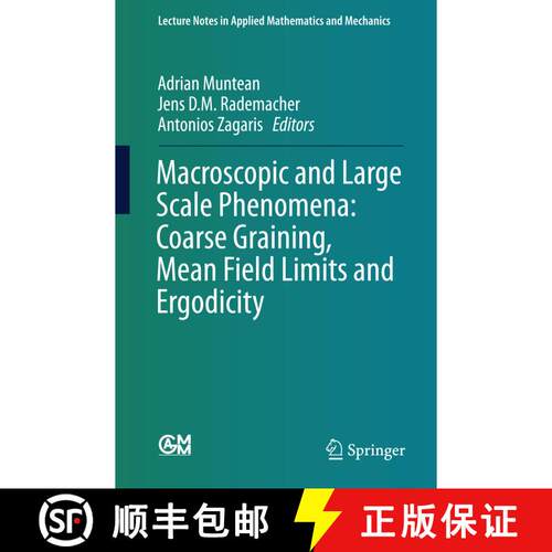 【3-4周达】Macroscopic and Large Scale Phenomena: Coarse Graining, Mean Field Limits and Ergodicity (... [9783319268828]