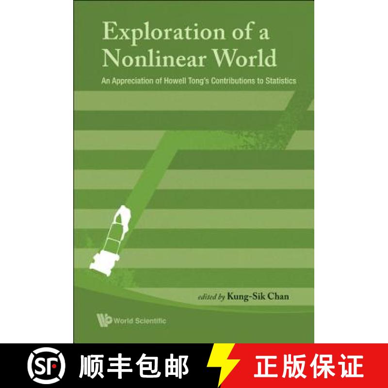 【3-4周达】Exploration of a Nonlinear World: An Appreciation of Howell Tong's Contributions to Statis... [9789812836274]