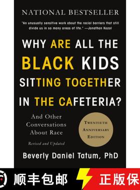 【3-4周达】Why Are All the Black Kids Sitting Together in the Cafeteria?: And Other Conversations abo... [9780465060689]