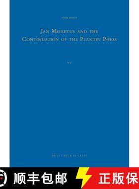 预订 Jan Moretus and the Continuation of the Plantin Press (2 Vols.): A Bibliography of the Works Pub... [9789061945819]