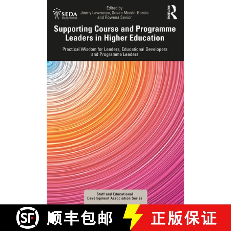 【3-4周达】Supporting Course and Programme Leaders in Higher Education: Practical Wisdom for Leaders,... [9780367650155]