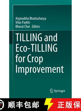 【3-4周达】TILLING and Eco-TILLING for Crop Improvement [9789819927210]