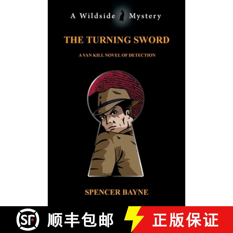 【3-4周达】The Turning Sword: A Van Kill Novel of Detection [9781479446315]
