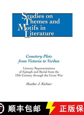 【3-4周达】Cemetery Plots from Victoria to Verdun : Literary Representations of Epitaph and Burial fr... [9781433115233]