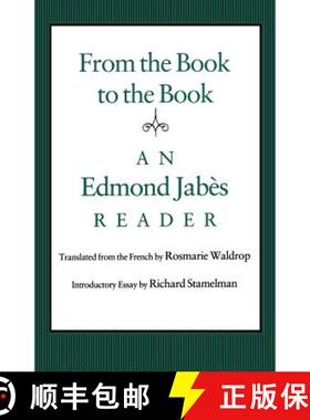 【3-4周达】From the Book to the Book: An Edmond Jabes Reader [9780819562524]