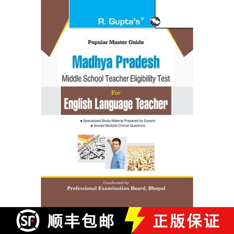 【2-3周达】Madhya Pradesh (Middle School) English Language Teacher Exam Guide [9789387918856]